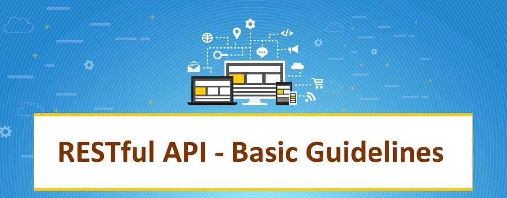 RESTful API Basic Guidelines